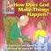 Cover of: How Does God Make Things Happen?