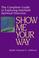 Cover of: Show Me Your Way