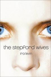 Cover of: The Stepford wives by Ira Levin