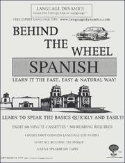 Cover of: Behind The Wheel Spanish For Your Car / 8 One Hour Audiocassette Tapes / Complete Learning Guide and Tape Script (Cassette) (Behind the Wheel)