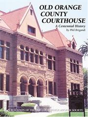 Cover of: Old Orange County Courthouse: a centennial history