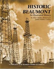 Historic Beaumont by Ellen Walker Rienstra, Judith Walker Linsley
