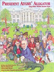 Cover of: President Adams' alligator: and other White House pets