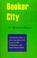 Cover of: Booker City