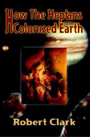 Cover of: How the Heptans Colonized Earth
