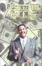 Cover of: Discover your gold mind by David L. Shabazz