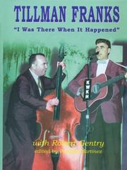 Cover of: I was there when it happened by Tillman Franks