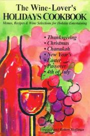 Cover of: The Wine-Lover's Holidays Cookbook