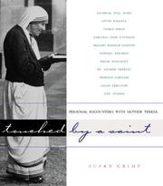 Cover of: Touched by a saint: personal encounters with Mother Teresa