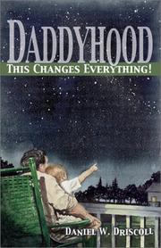 Cover of: Daddyhood: This Changes Everything!