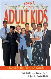 Cover of: Getting Along (Almost) With Your Adult Kids by Lois Leiderman Davitz, Joel Robert Davitz