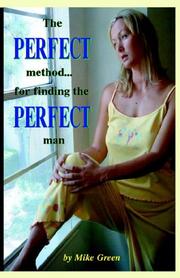 Cover of: The Perfect Method. . .for Finding the Perfect Man