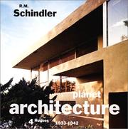 Cover of: R.M. Schindler: 1933-1942 (Planet Architecture)