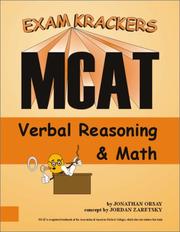 Examkrackers McAt Verbal Reasoning and Math (Examkrackers) by Jonathan Orsay