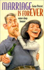 Cover of: Marriage is forever by Gene Perret