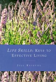 Cover of: Life Skills: Keys to Effective Living