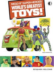 Cover of: Mego 8" Super-Heroes: World's Greatest Toys!