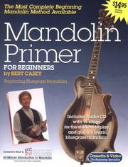 Cover of: Mandolin Primer by Bert Casey, Bert Casey