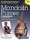 Cover of: Mandolin Primer