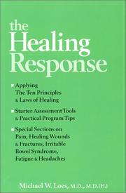 The Healing Response by Michael, M.D. Loes