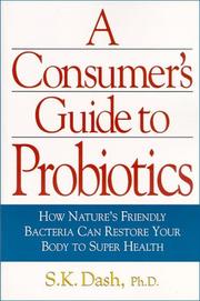 Cover of: The Consumer's Guide To Probiotics: The Complete Source Book