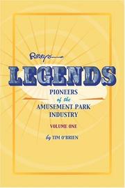 Cover of: Legends: Pioneers of the Amusement Park Industry