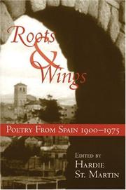 Cover of: Roots & Wings: Poetry From Spain 1900-1975