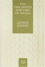 Cover of: The Precarious Rhetoric of Angels by George Looney
