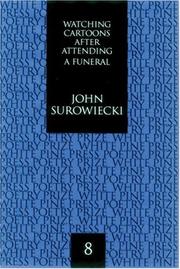 Cover of: Watching cartoons before attending a funeral by John Surowiecki