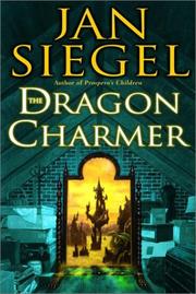 Cover of: The dragon charmer | Jan Siegel