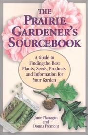 Cover of: The prairie gardener's sourcebook