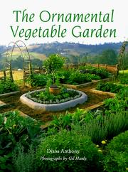 Cover of: The Ornamental Vegetable Garden by Diana Anthony