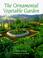 Cover of: The Ornamental Vegetable Garden