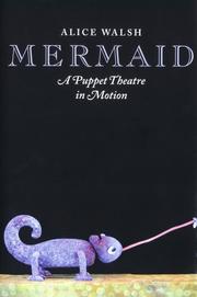 Cover of: Mermaid: A Puppet Theatre in Motion