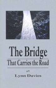 Cover of: The bridge that carries the road