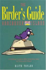 Cover of: The Birder's Guide To Vancouver Island