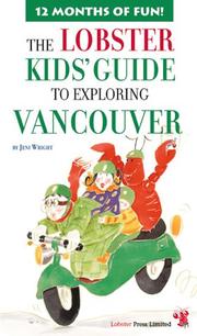 Cover of: The Lobster Kids' Guide to Exploring Vancouver (Kids' City Explorer Series)