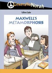 Cover of: Maxwell's Metamorphosis by Colleen Sydor