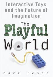 The Playful World by Mark Pesce