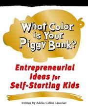 Cover of: What Color Is Your Piggy Bank?: Entrepreneurial Ideas for Self-Starting Kids (Millennium Generation Series)