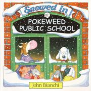 Cover of: Snowed In At Pokeweed Public School (Pokeweed Public School Series)