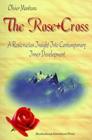 Cover of: The Rose+Cross: a Rosicrucian insight into contemporary inner development