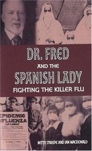 Cover of: Dr. Fred and the Spanish Lady by Betty O'Keefe, Ian MacDonald