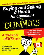 Buying and Selling a Home for Canadians for Dummies by Tony Ioannou, Moira Bayne, Wendy Yano