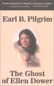 Cover of: The ghost of Ellen Dower by Earl B. Pilgrim