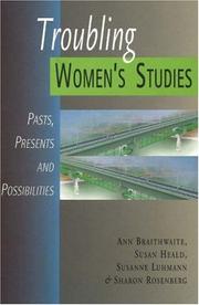 Cover of: Troubling women's studies by Ann Braithwaite ... [et al.].