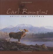 Cover of: Carl Rungius: Artist & Sportsman