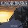 Cover of: Climb Every Mountain
