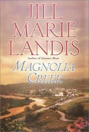 Cover of: Magnolia Creek by Jill Marie Landis