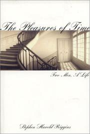 Cover of: The pleasures of time: two men, a life